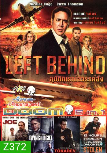 Left Behind , Joe , Dying of the Light , Tokarev ปลุกแค้นสัญชาติคนโหด , Stolen โคตรคนระห่ำ VOL.1173