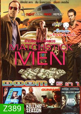 Matchstick Men , 6 Ways To Die , Killing Season , Gunman , Air Vol.1203