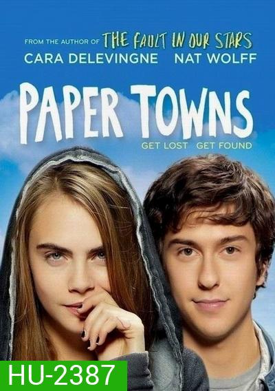 Paper Towns เมืองกระดาษ