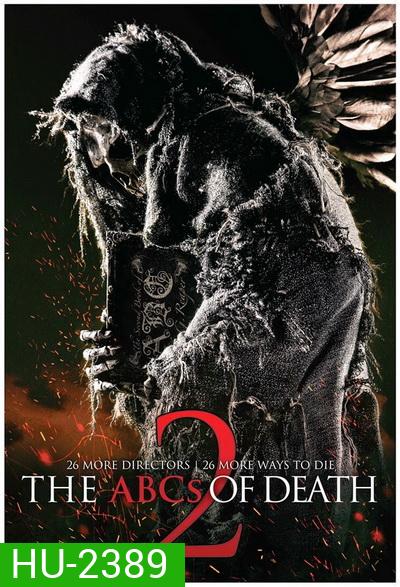 ABCs of Death 2 บันทึกลำดับตาย 2