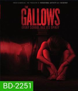 The Gallows ผีเฮี้ยนโรงเรียนสยอง