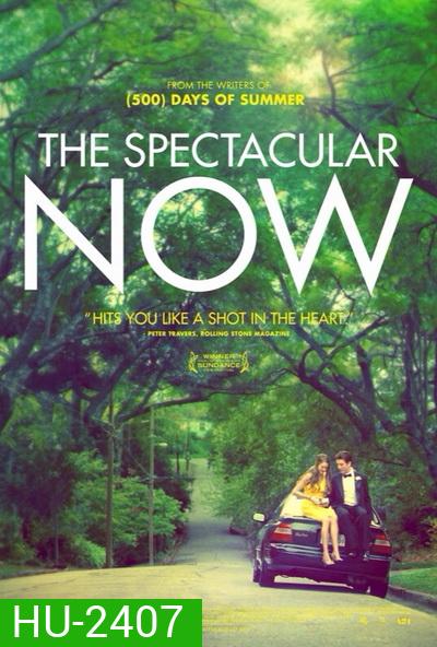 The Spectacular Now (2013) ใครสักคนบนโลกใบนี้