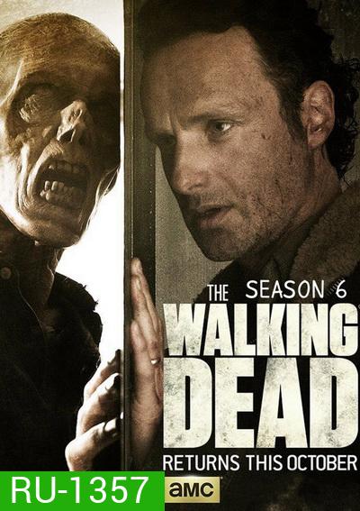 The Walking Dead Season 6 (EP1-8 ยังไม่จบ)