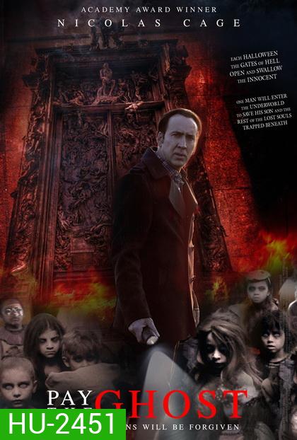 Pay the Ghost ฮาโลวีน ผีทวงคืน