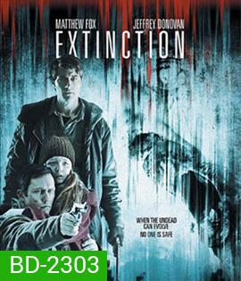 Extinction เอ็กซ์ทิงชั่น
