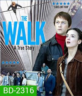The Walk (2015) ไต่ขอบฟ้าท้านรก