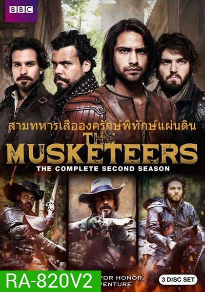 The Musketeers Season 2 สามทหารเสือองครักษ์พิทักษ์แผ่นดิน (พากย์ไทยช่อง MONO29)