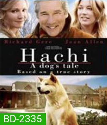 Hachi A Dog s Tale (2009) ฮาชิ..หัวใจพูดได้