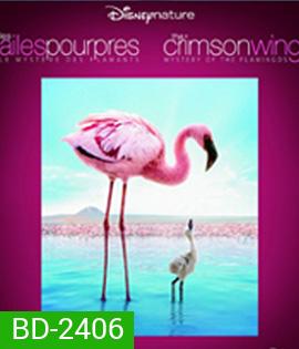 The Crimson Wing: Mystery of the Flamingos (2008)