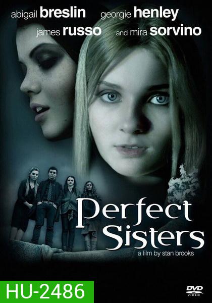 Perfect Sisters พฤติกรรมซ่อนนรก