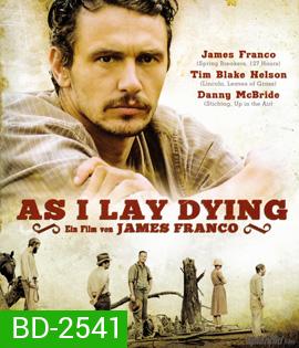 As I Lay Dying (2013) มหรสพชีวิต ความรัก ความหวัง ความตาย