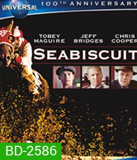 Seabiscuit (2003) ม้าพิชิตโลก