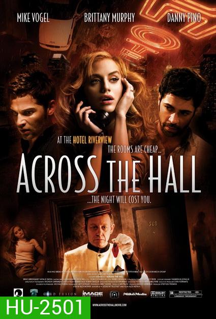 Across The Hall เปิดประตูตาย
