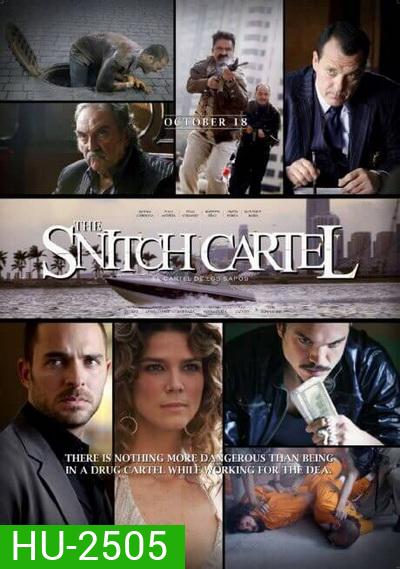 The Snitch Cartel ทรชนโค่นมาเฟีย