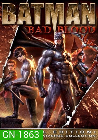 Batman Bad Blood แบทแมน สายเลือดแห่งรัตติกาล