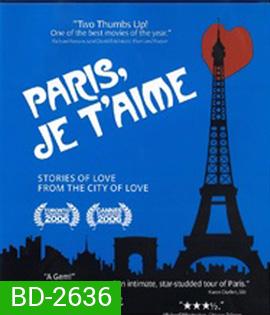Paris, je t aime (2006) ปารีส เชอ แตม : มหานครแห่ง รัก