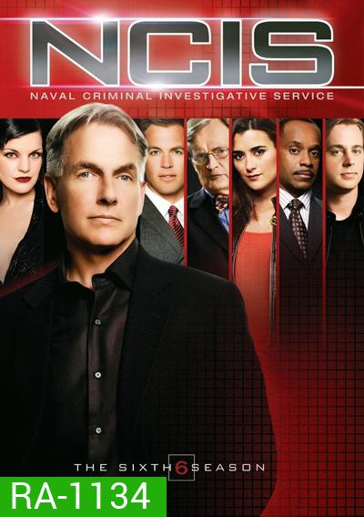 NCIS Season 6 เอ็นซีไอเอส หน่วยสืบสวนแห่งนาวิกโยธิน ปี 6
