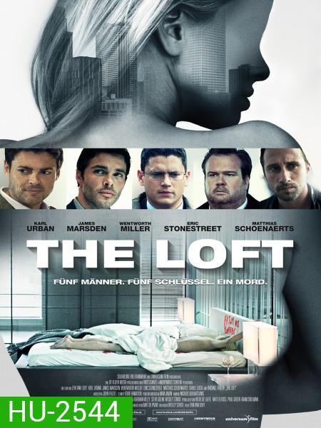 The Loft ห้องเร้นรัก