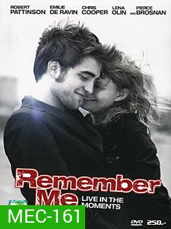 Remember Me จากนี้มีเราตลอดไป