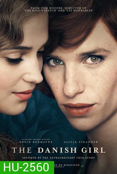The DANISH GIRL เดอะ เดนนิชเกิร์ล