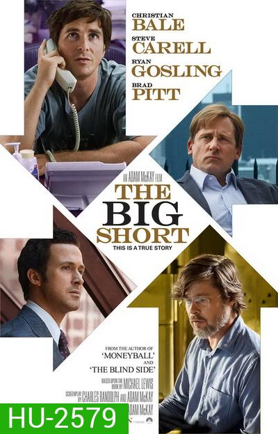 The Big Short เกมฉวยโอกาสรวย