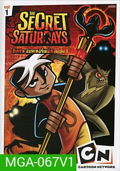 The Secret Saturdays Vol. 1 ซีเครท แซทเทอร์เดย์ส ชุดที่ 1