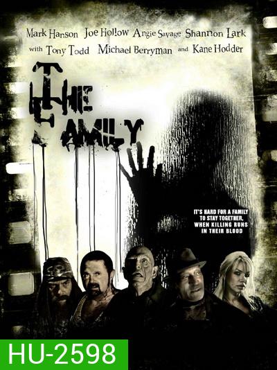 The Family ตระกูลโฉด โหดไม่ยั้ง
