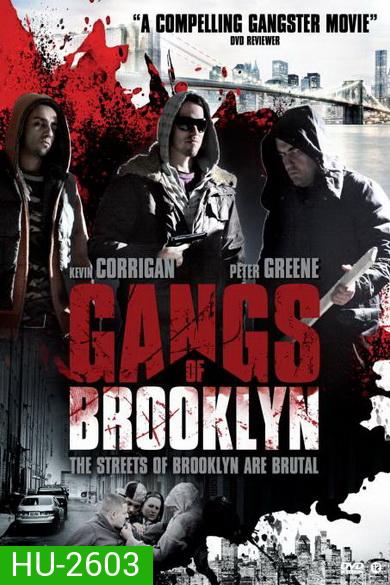 Gangs of Brooklyn คนโฉดเมืองอันธพาล