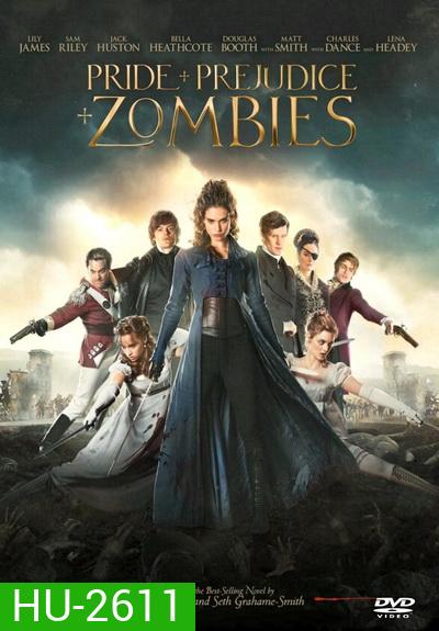 Pride and Prejudice and Zombies เลดี้ซอมบี้