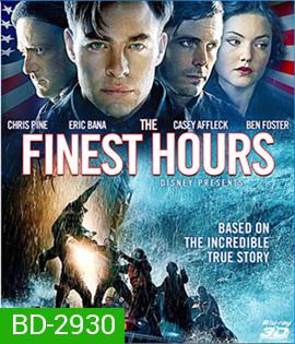 The Finest Hours (2016) ชั่วโมงระทึกฝ่าวิกฤตทะเลเดือด (2D+3D)