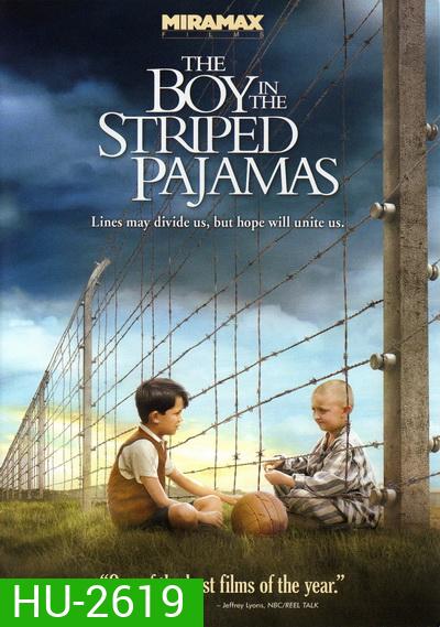 The Boy in the Striped Pajamas (2008) เด็กชายในชุดนอนลายทาง (หนังดีที่คุณควรต้องดู)