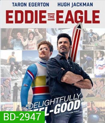 Eddie the Eagle (2016) ยอดคนสู้ไม่ถอย