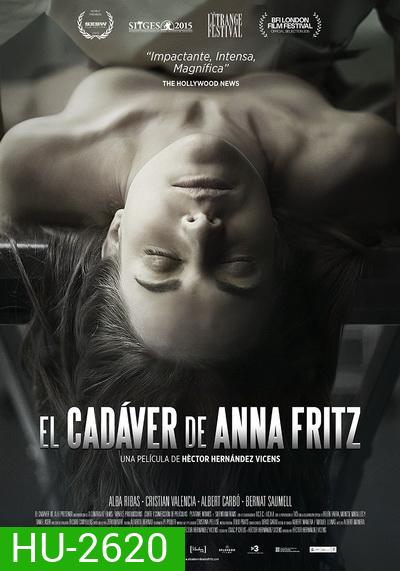 THE CORPSE OF ANNA FRITZ (2015) คน..อึ๊บ..ศพ