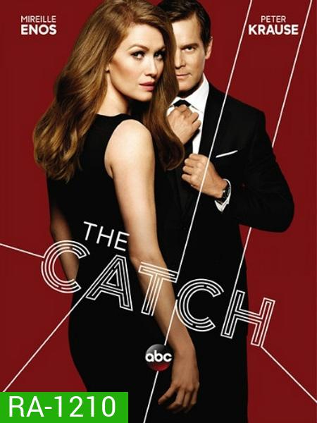 The Catch Season 1 ( EP1-10 จบ )
