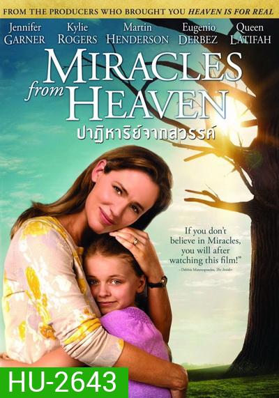 Miracles from Heaven ปาฏิหาริย์จากสวรรค์
