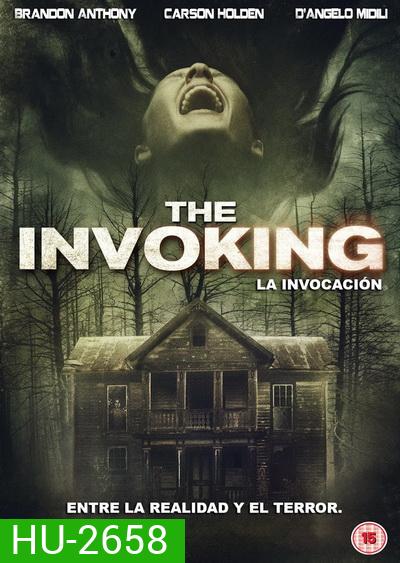 The Invoking บ้านสยองวันคืนโหด
