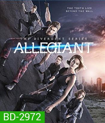 The Divergent Series: Allegiant อัลลีเจนท์ ปฎิวัติสองโลก