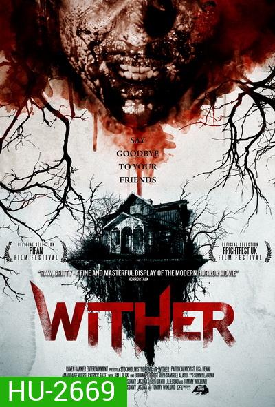 Wither บ้านปีศาจ (2013)