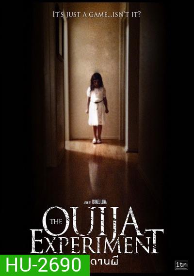 The Ouija Experiment กระดานผี