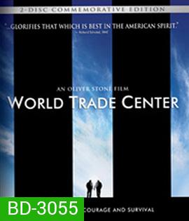 World Trade Center : Commemorative Edition (2006) เวิร์ลเทรดเซ็นเตอร์