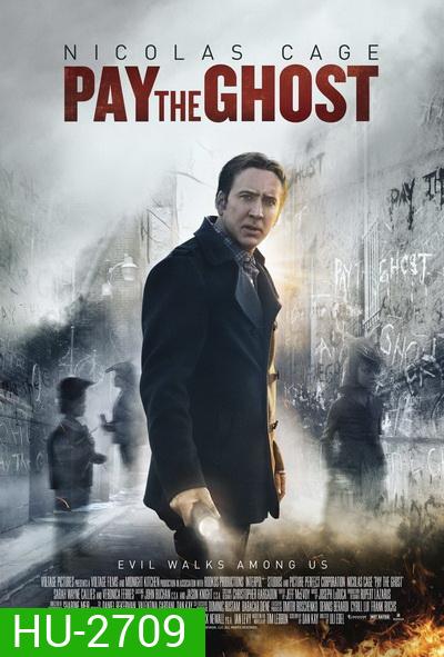 Pay the Ghost ฮาโลวีน ผีทวงคืน