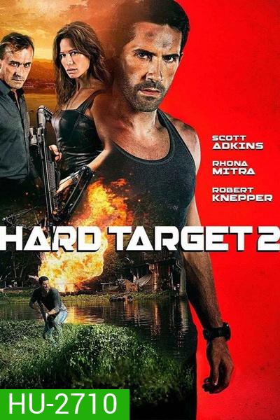 HARD TARGET 2 คนแกร่งทะลวงเดี่ยว 2