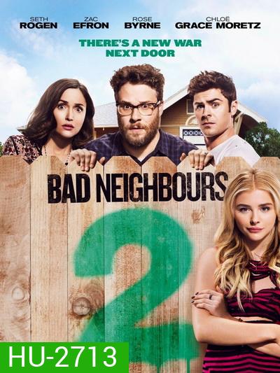 Bad Neighbors 2: Sorority Rising (2016) เพื่อนบ้าน มหา(บรร)ลัย 2