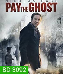 Pay the Ghost (2016) ฮาโลวีน ผีทวงคืน