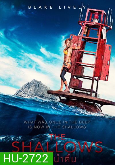 The Shallows นรกน้ำตื้น