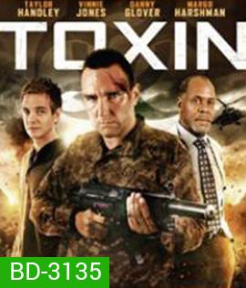 Toxin (2014) ฝ่าวิกฤติไวรัสมฤตยู