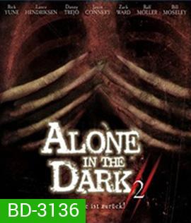 Alone in the Dark 2 (2008) กองทัพมืดมฤตยูเงียบ ภาค 2