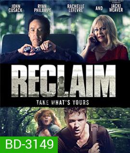 Reclaim (2014) แผนลับ ไถ่โหดอำมหิต