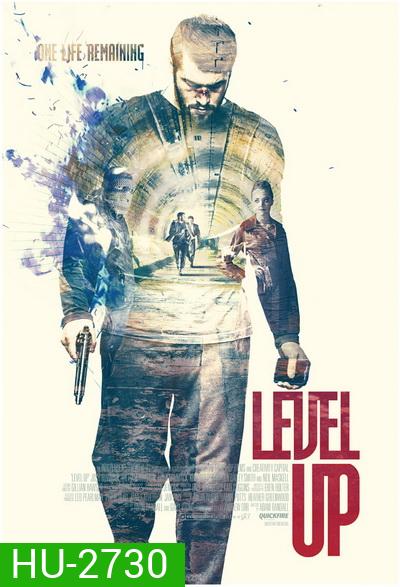 Level Up (2016) กลลวงเกมส์ล่า