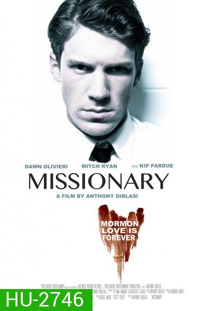 MISSIONARY รักซ่อนอำมหิต